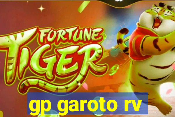 gp garoto rv